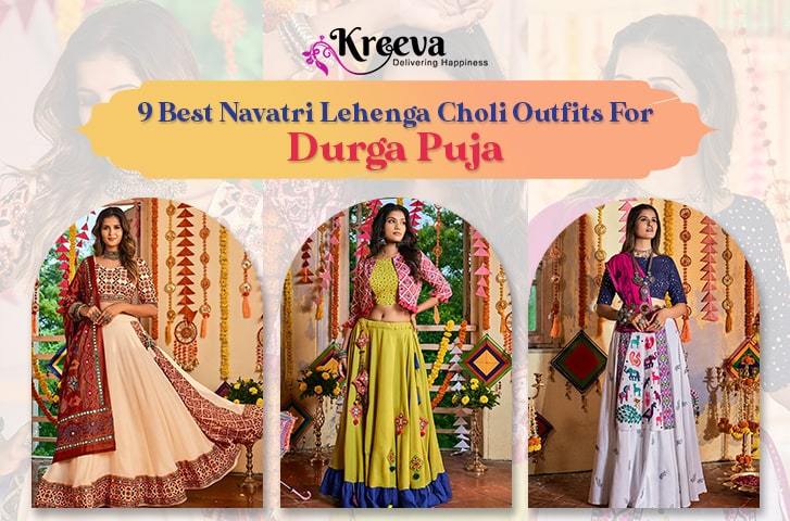 Navratri Lehenga Choli Outfits to Wear This Year for Durga Puja