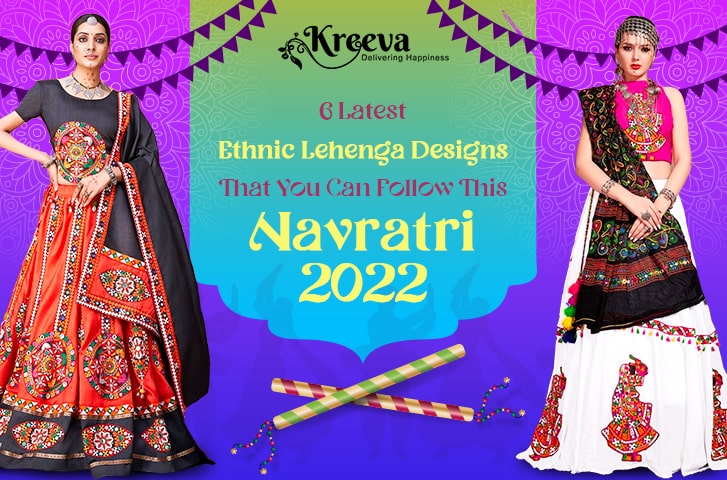 Ethnic Lehenga Designs This Navratri 2022