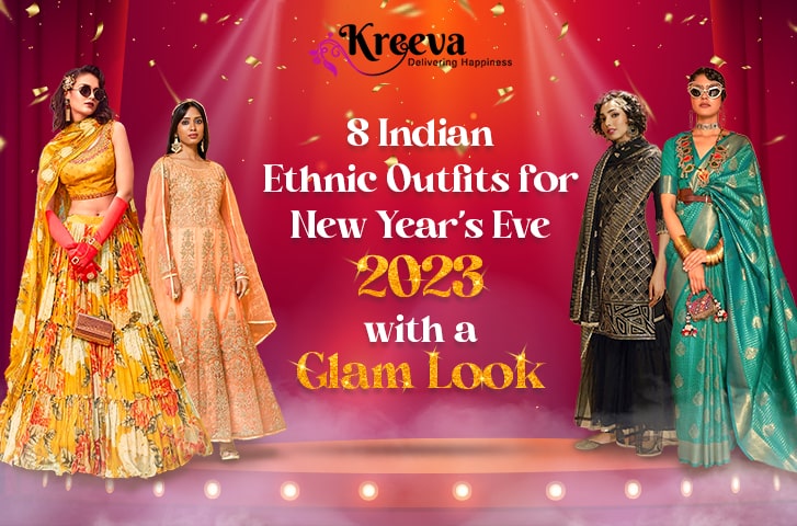 Indian Ethnic Outfits for New Year's Eve 2023