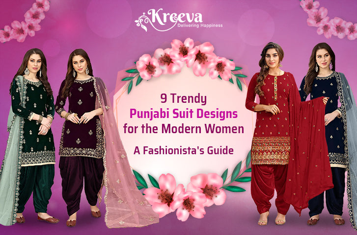 9 Trendy Punjabi Suit Designs for the Modern Women: A Fashionista's Guide