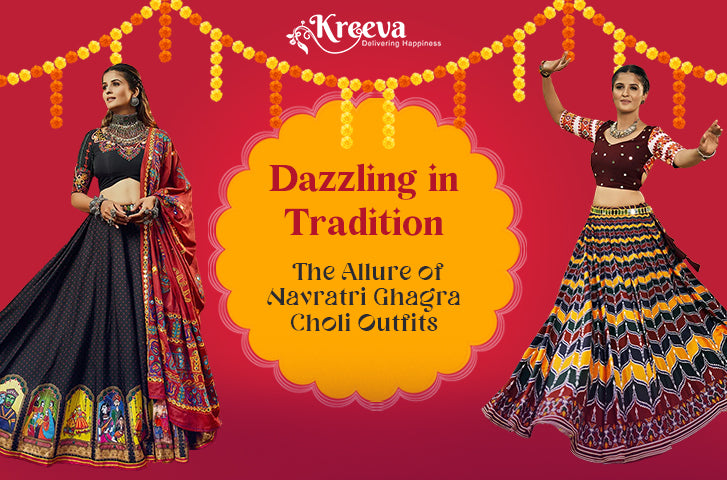 Dazzling in Tradition: The Allure of Navratri Ghagra Choli Outfits
